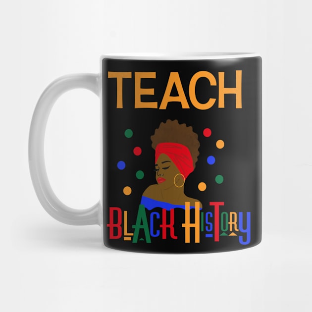 Teach Black History (Month) by blackartmattersshop